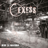 Exess - Deus Ex Machina