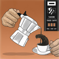 TakeOne - Terzo caffè (Explicit)