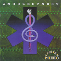 Znouzectnost - Kapitán mlíko