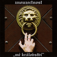 Znouzectnost - Mé království