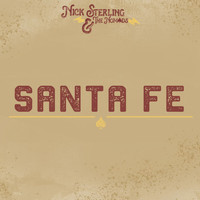 Nick Sterling & The Nomads - Santa Fe