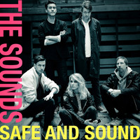 The Sounds - Safe and Sound