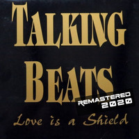 Talking Beats - Love Is a Shield (Remember 2020) (Edición Remasterizada 2020)