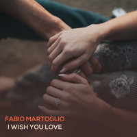 Fabio Martoglio - I Wish You Love