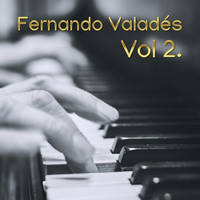Fernando Valades - Fernando Valadés, Vol. 2
