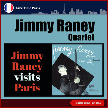 Jimmy Raney - Jimmy Raney Visits Paris (10" Album of 1954)