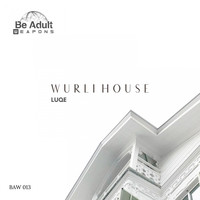 Luqe - Wurli House