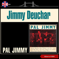 Jimmy Deuchar - Pal Jimmy (Album of 1958)