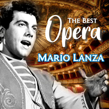 Mario Lanza - The Best Opera