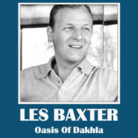 Les Baxter - Oasis Of Dakhla