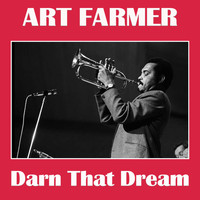 Art Farmer - Darn That Dream