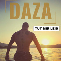 Daza - Tut mir Leid