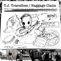 T.J. Travelbee featuring Packy Lundholm - Baggage Claim