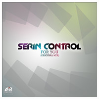 Serin Control - For You