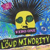 Kero One - The Loud Minority (Explicit)