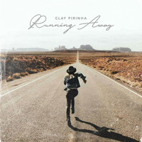 Clay Pirinha - Running Away