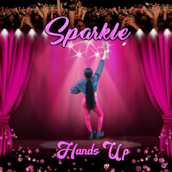 Sparkle - Hands Up