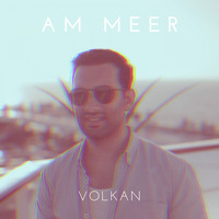 Volkan - Am Meer