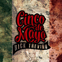 Rick Trevino - Cinco De Mayo