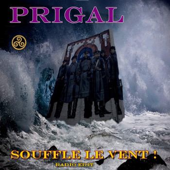 Prigal - souffle le vent  ( Radio édit )