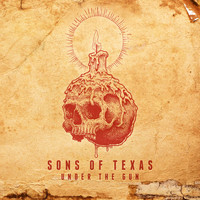 Sons Of Texas - Under the Gun