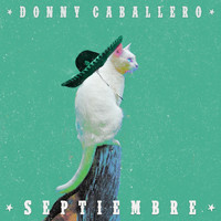 Donny Caballero - Septiembre