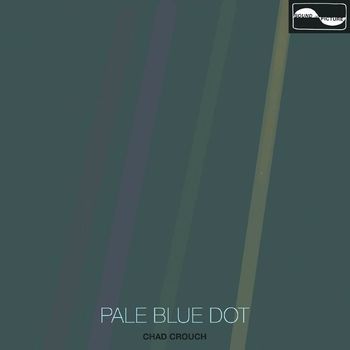 Chad Crouch - Pale Blue Dot