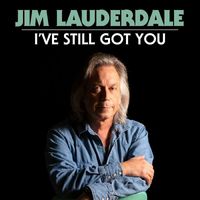 Jim Lauderdale - I've Still Got You