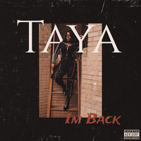 Taya - I’m Back (Explicit)