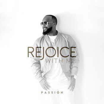 Passion - Rejoice With Me