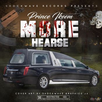 Prince Ikeem - More Hearse
