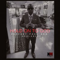 Avalanche - Hold On To God