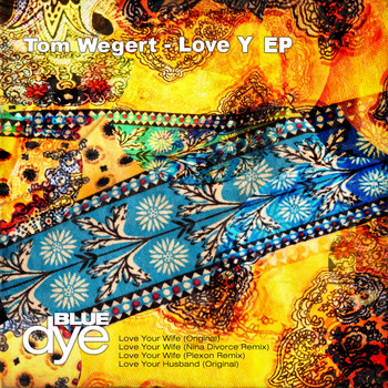 Tom Wegert - Love Y