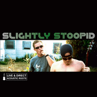 Slightly Stoopid - Fire Shot