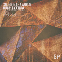 Deep System - Sound in the World - EP