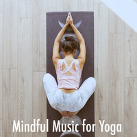 Musica Relajante, Spa Music and Musica para Bebes - Mindful Music for Yoga