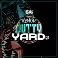 Venom - Dutty Yard