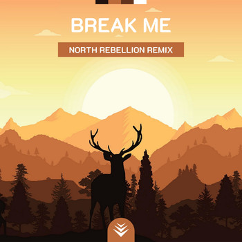 EXABiOS - Break Me (North Rebellion Remix)