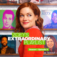 Cast of Zoey’s Extraordinary Playlist - Zoey's Extraordinary Playlist: Season 1, Episode 11 (Music From the Original TV Series)