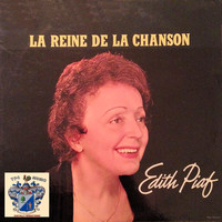 Edith Piaf - La Reine de la Chanson