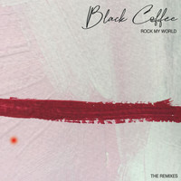 Black Coffee - Rock My World
