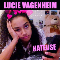 Lucie Vagenheim - Hateuse
