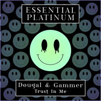 Dougal and Gammer - Trust In Me