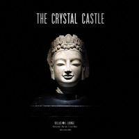Dellasollounge - The Crystal Castle