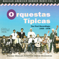 Various Artists - Orquestas Típicas: The First Recordings 1926-1938