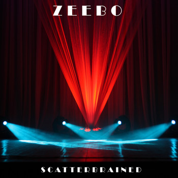 Zeebo - Scatterbrained (Explicit)