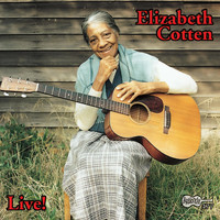 Elizabeth Cotten - Live!