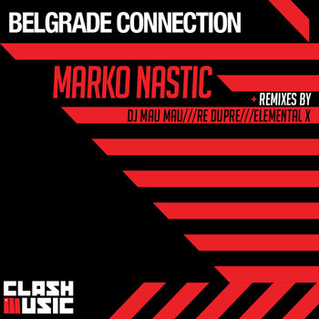 Marko Nastic - Belgrade Connection