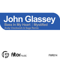 John Glassey - Bass in My Heart