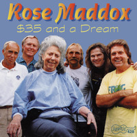 Rose Maddox - $35 and a Dream
